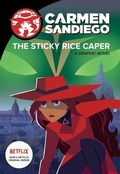 Cover: Carmen Sandiego: Sticky Rice Caper (Graphic Novel) - Hmh Books for Young Readers
