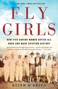 Cover: Fly Girls - Mariner Books