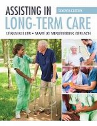 Enlarge image Cover: Assisting in Long-Term Care - Delmar Cengage Learning