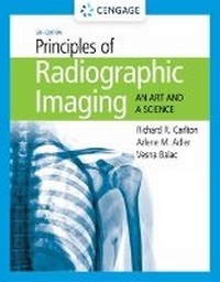 Enlarge image Cover: Student Workbook for Carlton/Adler/Balac's Principles of Radiographic Imaging: An Art and A Science - Delmar Cengage Learning
