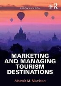 Enlarge image Cover: Marketing and Managing Tourism Destinations - Taylor & Francis