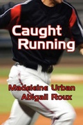 Cover: Caught Running - Dreamspinner Press