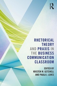 Abbildung von: Rhetorical Theory and Praxis in the Business Communication Classroom - Routledge