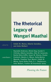 Abbildung von: The Rhetorical Legacy of Wangari Maathai - Bloomsbury eBooks US