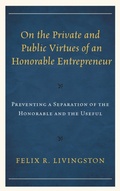 Cover: On the Private and Public Virtues of an Honorable Entrepreneur - Lexington Books