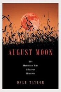 Enlarge image Cover: August Moon - Page Publishing Inc.