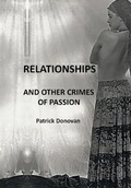 Cover: Relationships and Other Crimes of Passion - Page Publishing Inc.