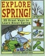 Cover: Explore Spring! - Nomad Press