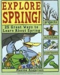 Cover: Explore Spring! - Nomad Press
