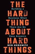 Cover: The Hard Thing About Hard Things - Harper Business