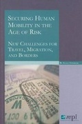 Cover: Securing Human Mobility in the Age of Risk - Migration Policy Institute