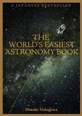 Cover: The World's Easiest Astronomy Book - One Peace Books, Incorporated