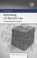 Cover: Rethinking US Election Law - Edward Elgar Publishing