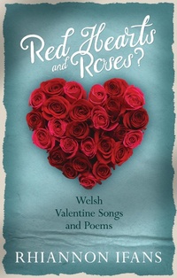 Abbildung von: Red Hearts and Roses? - University of Wales Press