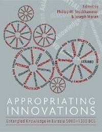 Enlarge image Cover: Appropriating Innovations - Oxbow Books Limited