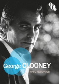 Abbildung von: George Clooney - BFI Publishing