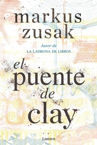 Abbildung von: El puente de Clay / Bridge of Clay - Lumen Infantil