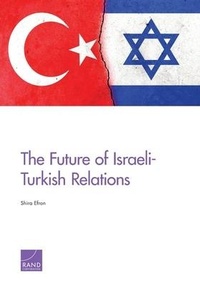 Enlarge image Cover: The Future of Israeli-Turkish Relations - RAND