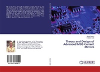 Enlarge image Cover: Theory and Design of Advanced MOS Current Mirrors - LAP Lambert Academic Publishing