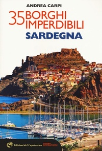 Abbildung von: 35 borghi imperdibili della Sardegna - Altriturismi;Edizioni del Capricorno