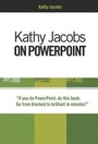 Cover: Kathy Jacobs on PowerPoint - Holy Macro! Books