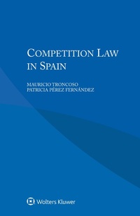 Abbildung von: Competition Law in Spain - Kluwer Law International