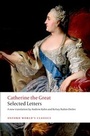 Cover: Catherine the Great: Selected Letters - OUP eBook