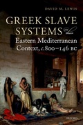 Cover: Greek Slave Systems in their Eastern Mediterranean Context, c.800-146 BC - OUP eBook