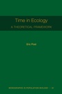 Cover: Time in Ecology - Princeton University Press