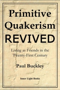 Abbildung von: Primitive Quakerism Revived - Inner Light Books