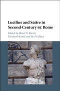 Cover: Lucilius and Satire in Second-Century BC Rome - Cambridge University Press
