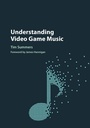 Cover: Understanding Video Game Music - Cambridge University Press
