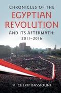 Cover: Chronicles of the Egyptian Revolution and its Aftermath: 2011-2016 - Cambridge University Press