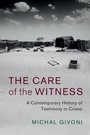 Cover: Care of the Witness - Cambridge University Press