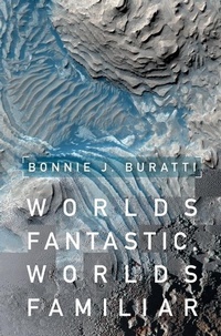 Abbildung von: Worlds Fantastic, Worlds Familiar - Cambridge University Press