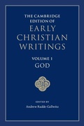 Cover: Cambridge Edition of Early Christian Writings: Volume 1, God - Cambridge University Press
