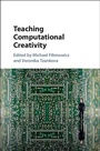 Cover: Teaching Computational Creativity - Cambridge University Press
