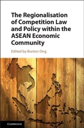 Cover: Regionalisation of Competition Law and Policy within the ASEAN Economic Community - Cambridge University Press
