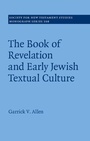 Cover: Book of Revelation and Early Jewish Textual Culture - Cambridge University Press