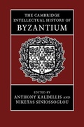 Cover: Cambridge Intellectual History of Byzantium - Cambridge University Press