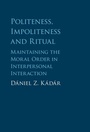 Cover: Politeness, Impoliteness and Ritual - Cambridge University Press