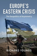 Cover: Europe's Eastern Crisis - Cambridge University Press