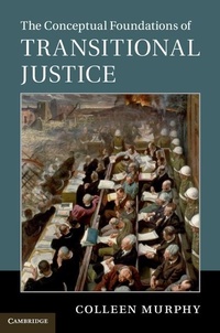 Enlarge image Cover: Conceptual Foundations of Transitional Justice - Cambridge University Press