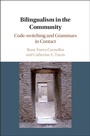 Cover: Bilingualism in the Community - Cambridge University Press