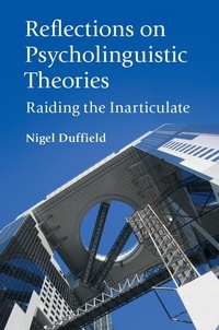 Abbildung von: Reflections on Psycholinguistic Theories - Cambridge University Press