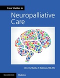 Cover: Case Studies in Neuropalliative Care - Cambridge University Press