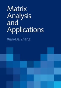 Enlarge image Cover: Matrix Analysis and Applications - Cambridge University Press
