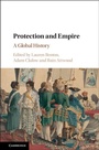 Cover: Protection and Empire - Cambridge University Press
