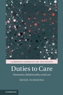 Cover: Duties to Care - Cambridge University Press