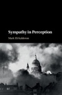 Cover: Sympathy in Perception - Cambridge University Press